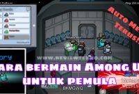 Cara Bermain Game Among Us untuk Pemula, Lengkap!