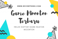 Daftar Game buatan Moonton Terbaru