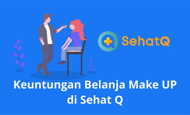 Keuntungan Belanja Make Up di SehatQ