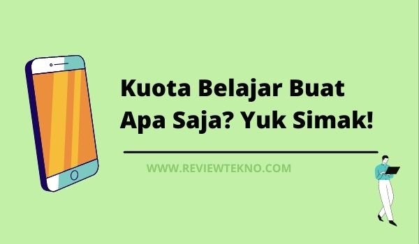 Kuota Belajar Buat Apa Saja