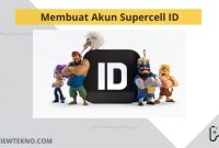 Cara Membuat Akun Supercell ID