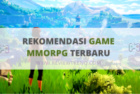 REKOMENDASI GAME MMORPG TERBARU