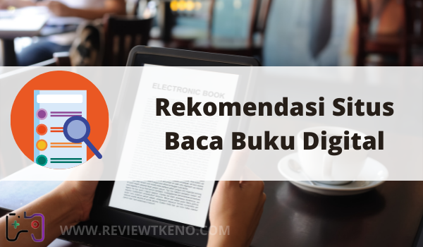 Rekomendasi Situs Baca Buku Digital