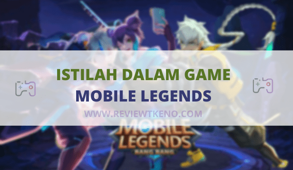 istilah kata di game mobile legends