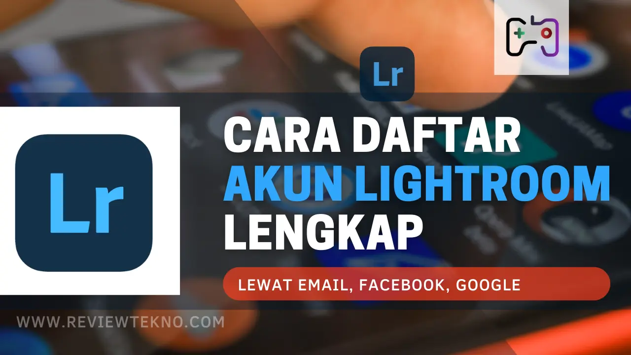 cara daftar ligtroom lewat facebook dan email google