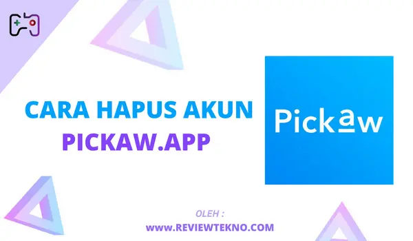 cara menghapus akun pickaw app